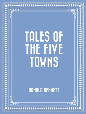 cover image of Tales of the Five Towns